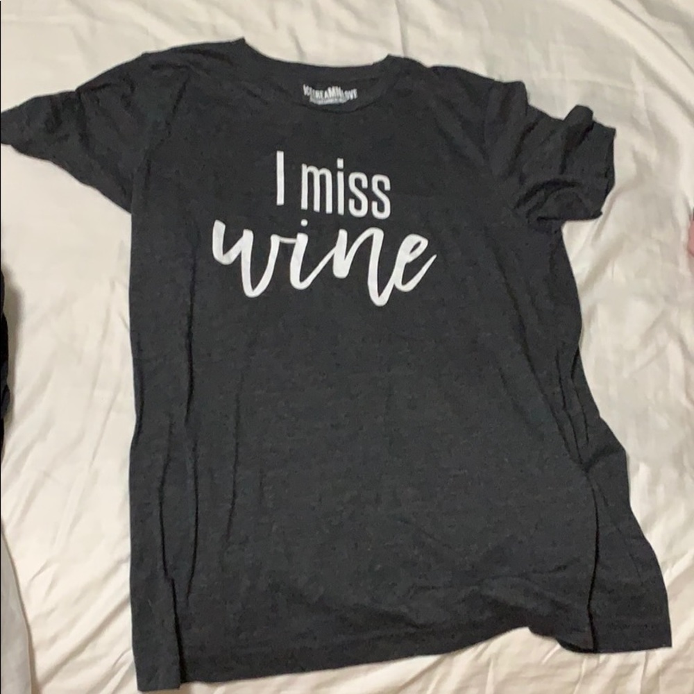 “I miss wine” maternity shirt